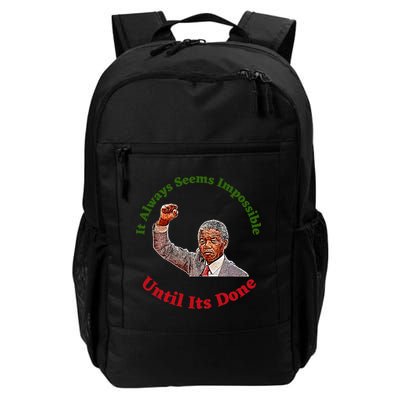 It Always Seems Impossible Until Its Done Nelson Mandela Day Daily Commute Backpack