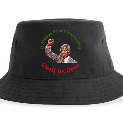 It Always Seems Impossible Until Its Done Nelson Mandela Day Sustainable Bucket Hat