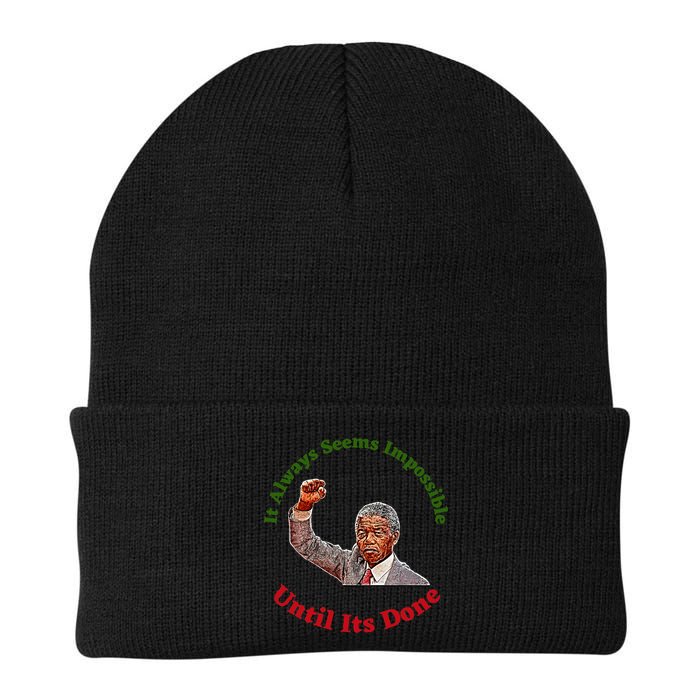 It Always Seems Impossible Until Its Done Nelson Mandela Day Beanie