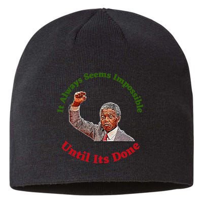 It Always Seems Impossible Until Its Done Nelson Mandela Day Sustainable Beanie