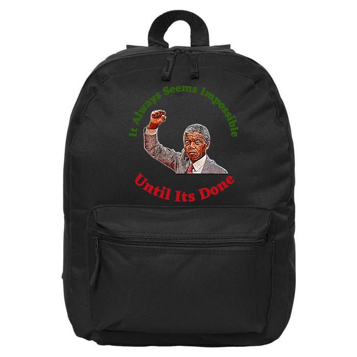 It Always Seems Impossible Until Its Done Nelson Mandela Day 16 in Basic Backpack