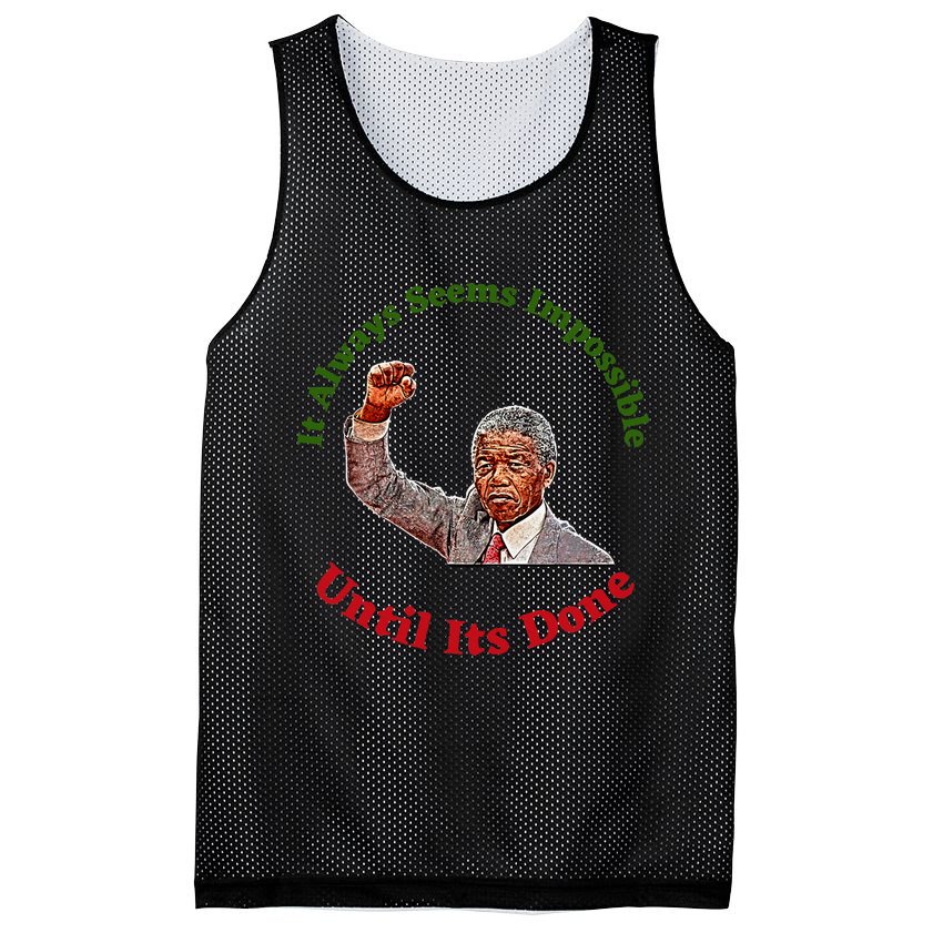 It Always Seems Impossible Until Its Done Nelson Mandela Day Mesh Reversible Basketball Jersey Tank