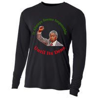 It Always Seems Impossible Until Its Done Nelson Mandela Day Cooling Performance Long Sleeve Crew