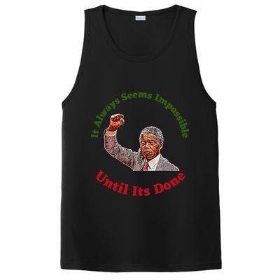 It Always Seems Impossible Until Its Done Nelson Mandela Day PosiCharge Competitor Tank