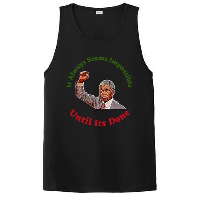 It Always Seems Impossible Until Its Done Nelson Mandela Day PosiCharge Competitor Tank