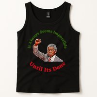 It Always Seems Impossible Until Its Done Nelson Mandela Day Tank Top