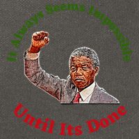 It Always Seems Impossible Until Its Done Nelson Mandela Day Cotton Canvas Backpack