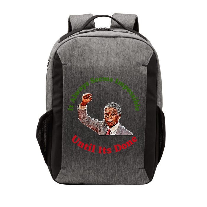 It Always Seems Impossible Until Its Done Nelson Mandela Day Vector Backpack
