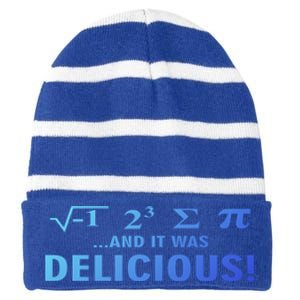 I Ate Some Pie And It Was Delicious Funny Sayings Meaningful Gift Striped Beanie with Solid Band