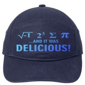 I Ate Some Pie And It Was Delicious Funny Sayings Meaningful Gift 7-Panel Snapback Hat