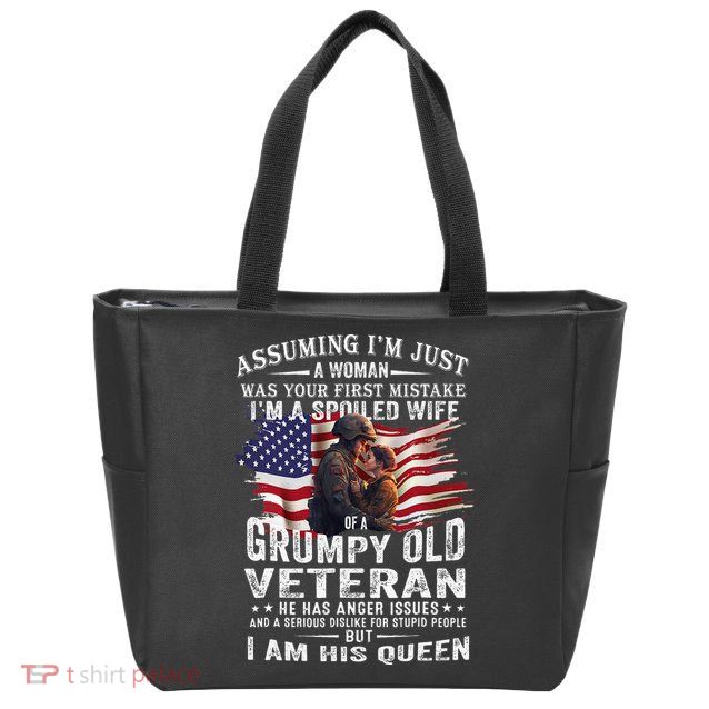 IM A Spoiled Wife Of A Grumpy Old Veteran Husband Wife Zip Tote Bag