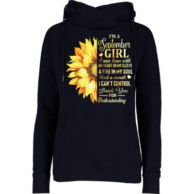 Im A September Girl Sunflower Birthday Womens Funnel Neck Pullover Hood