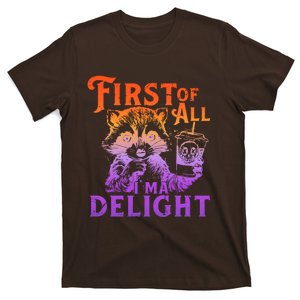 I Am So Feral First Of All I Am A Delight Halloween Racoon T-Shirt