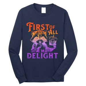 I Am So Feral First Of All I Am A Delight Halloween Racoon Long Sleeve Shirt