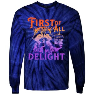 I Am So Feral First Of All I Am A Delight Halloween Racoon Tie-Dye Long Sleeve Shirt