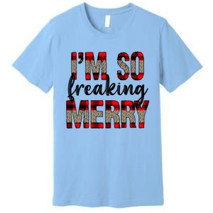 I Am So Freaking Merry Leopard Red Plaid Christmas Gift Premium T-Shirt