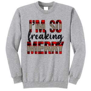 I Am So Freaking Merry Leopard Red Plaid Christmas Gift Tall Sweatshirt