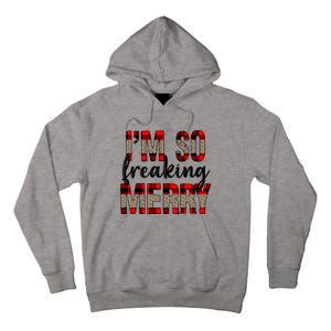 I Am So Freaking Merry Leopard Red Plaid Christmas Gift Tall Hoodie