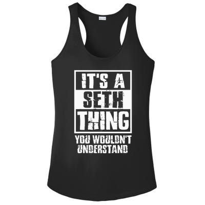 ItS A Seth Thing You WouldnT Understand Ladies PosiCharge Competitor Racerback Tank