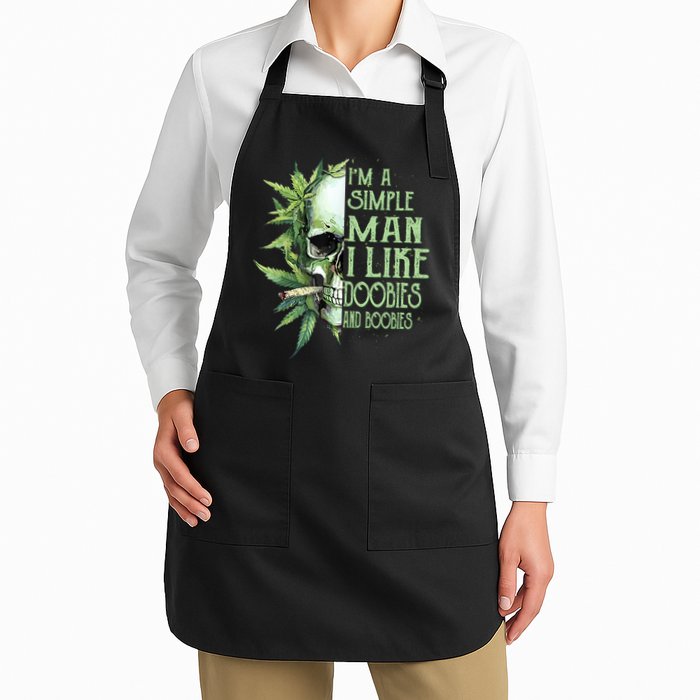 IM A Simple Man I Like Doobies And Boobies Skull Weed Apron