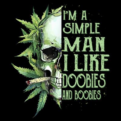 IM A Simple Man I Like Doobies And Boobies Skull Weed T-Shirt