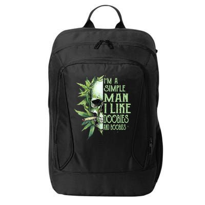 IM A Simple Man I Like Doobies And Boobies Skull Weed City Backpack