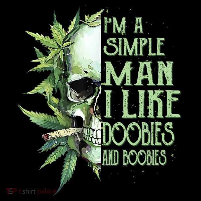 IM A Simple Man I Like Doobies And Boobies Skull Weed Sustainable Bucket Hat