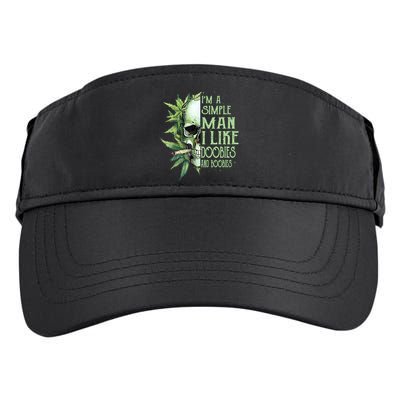 IM A Simple Man I Like Doobies And Boobies Skull Weed Adult Drive Performance Visor
