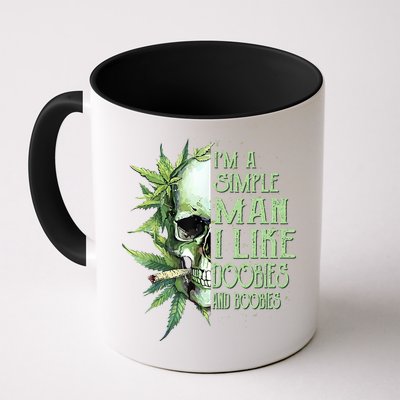IM A Simple Man I Like Doobies And Boobies Skull Weed Mug