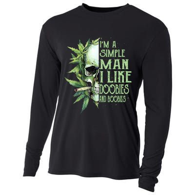 IM A Simple Man I Like Doobies And Boobies Skull Weed Cooling Performance Long Sleeve Crew