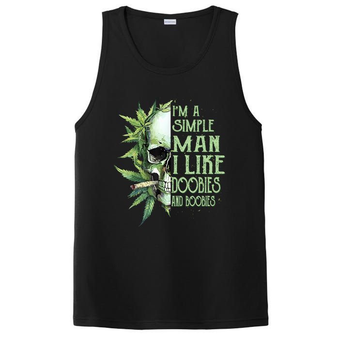 IM A Simple Man I Like Doobies And Boobies Skull Weed PosiCharge Competitor Tank