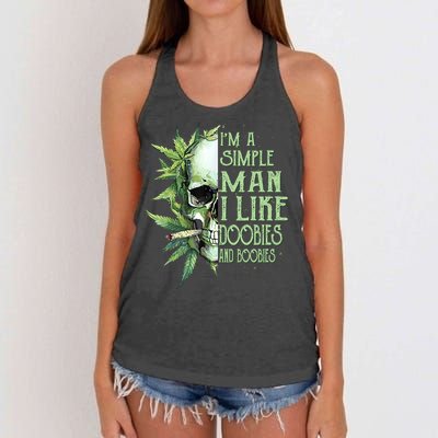 IM A Simple Man I Like Doobies And Boobies Skull Weed Women's Knotted Racerback Tank