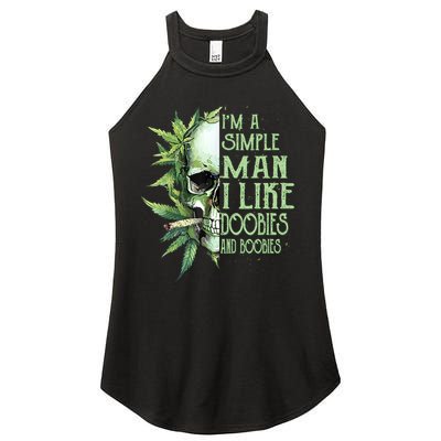 IM A Simple Man I Like Doobies And Boobies Skull Weed Women's Perfect Tri Rocker Tank