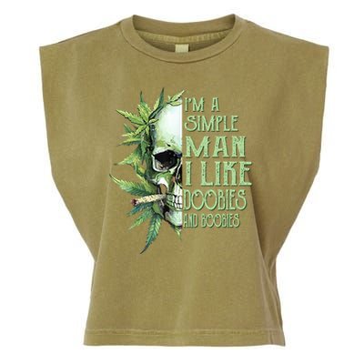 IM A Simple Man I Like Doobies And Boobies Skull Weed Garment-Dyed Women's Muscle Tee
