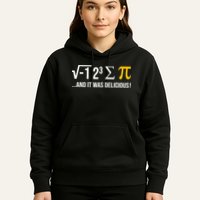 I Ate Some Pie And It Was Delicious Funny Pi Day Math Pun Hoodie