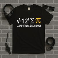 I Ate Some Pie And It Was Delicious Funny Pi Day Math Pun T-Shirt