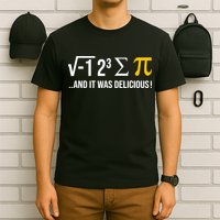 I Ate Some Pie And It Was Delicious Funny Pi Day Math Pun T-Shirt