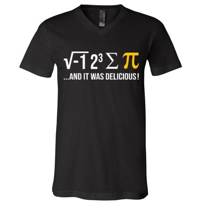 I Ate Some Pie And It Was Delicious Funny Pi Day Math Pun V-Neck T-Shirt