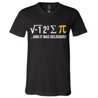 I Ate Some Pie And It Was Delicious Funny Pi Day Math Pun V-Neck T-Shirt