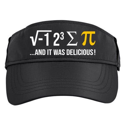 I Ate Some Pie And It Was Delicious Funny Pi Day Math Pun Adult Drive Performance Visor
