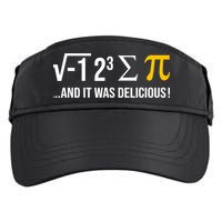I Ate Some Pie And It Was Delicious Funny Pi Day Math Pun Adult Drive Performance Visor