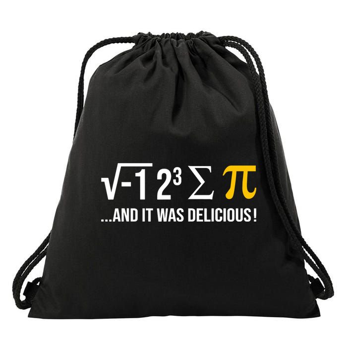 I Ate Some Pie And It Was Delicious Funny Pi Day Math Pun Drawstring Bag