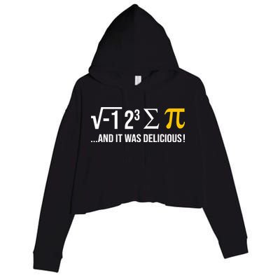 I Ate Some Pie And It Was Delicious Funny Pi Day Math Pun Crop Fleece Hoodie
