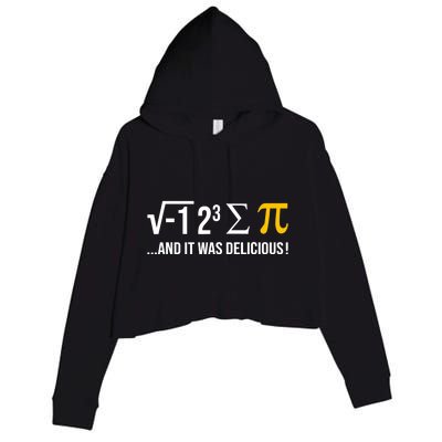 I Ate Some Pie And It Was Delicious Funny Pi Day Math Pun Crop Fleece Hoodie