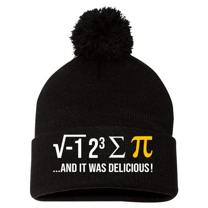 I Ate Some Pie And It Was Delicious Funny Pi Day Math Pun Pom Pom 12in Knit Beanie
