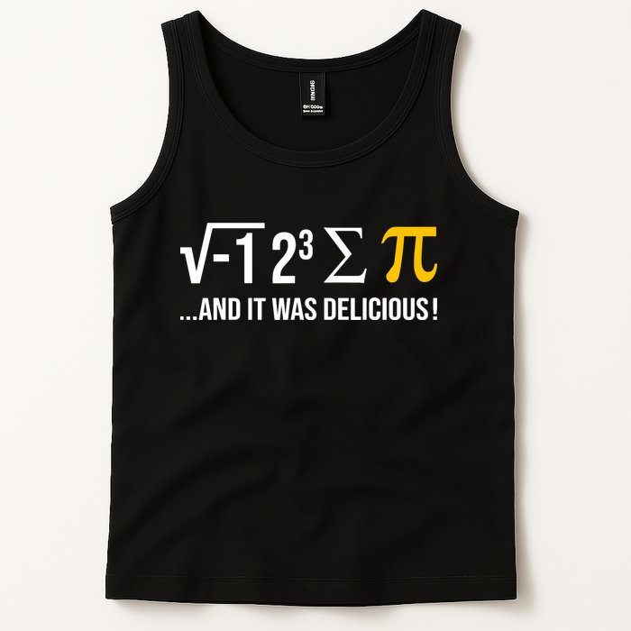 I Ate Some Pie And It Was Delicious Funny Pi Day Math Pun Tank Top