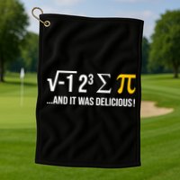 I Ate Some Pie And It Was Delicious Funny Pi Day Math Pun Golf Towel