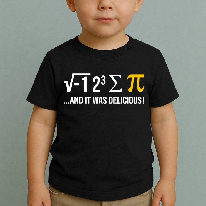 I Ate Some Pie And It Was Delicious Funny Pi Day Math Pun Toddler T-Shirt