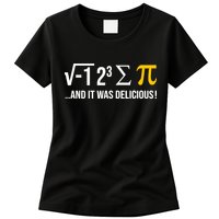 I Ate Some Pie And It Was Delicious Funny Pi Day Math Pun Womens T-Shirt