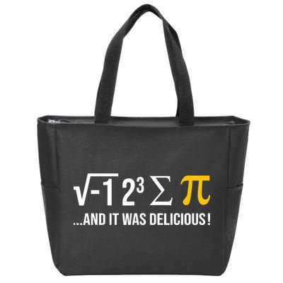 I Ate Some Pie And It Was Delicious Funny Pi Day Math Pun Zip Tote Bag